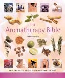 Aromatherapy Bible