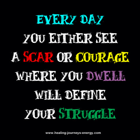 Scars or Courage