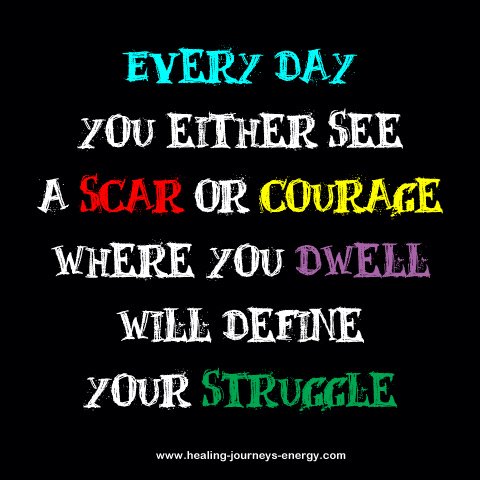 Scars or Courage