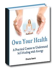 Own Your Health - A Practical Course to Understand Self-Healing with Energy
